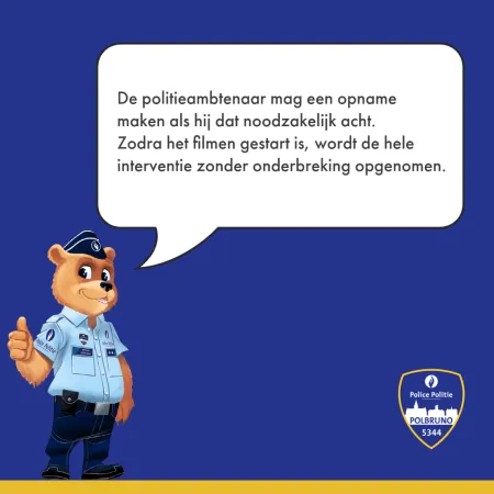 FAQ Bodycam antwoord "Wanneer mag een politielid een opname maken?"