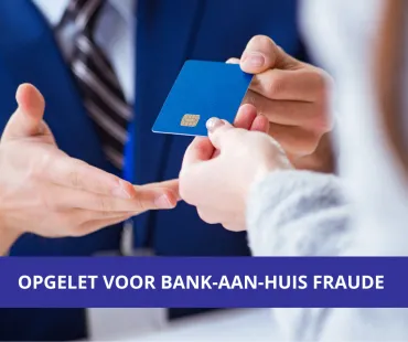 Bank-aan-huis fraude
